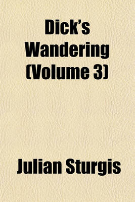 Book cover for Dick's Wandering (Volume 3)