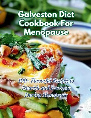 Book cover for Galveston Diet Cookbook For Menopause