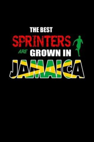 Cover of Best Sprinters Are Grown In Jamaica