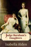 Book cover for Judge Burnham's Daughters