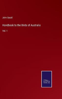 Book cover for Handbook to the Birds of Australia