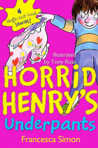 Cover of Horrid Henry's Underpants