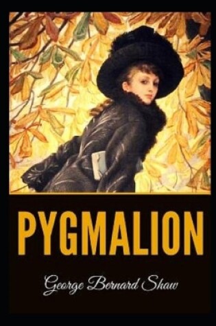 Cover of Pygmalion Illustrated