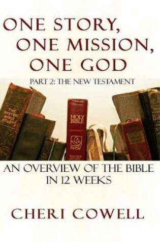 Cover of One Story, One Mission, One God