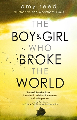 Book cover for The Boy and Girl Who Broke The World