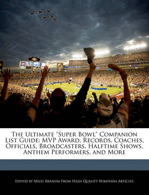 Book cover for The Ultimate Super Bowl Companion List Guide