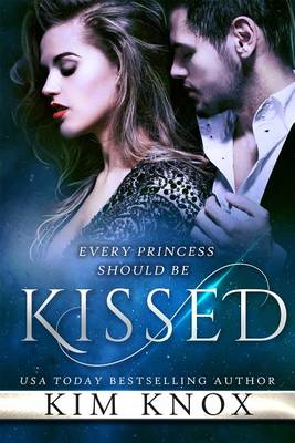 Kissed by Kim Knox