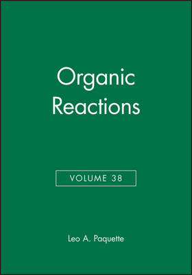 Book cover for Organic Reactions, Volume 38