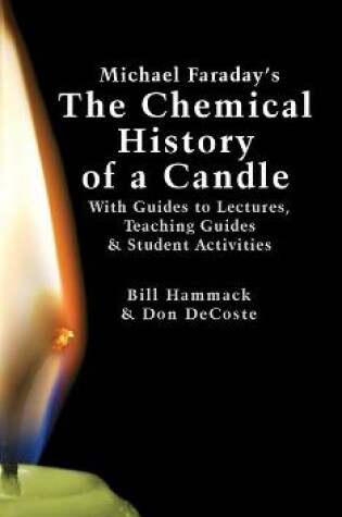 Cover of Michael Faraday's The Chemical History of a Candle