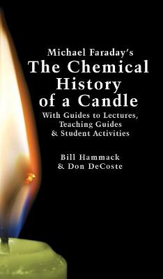 Book cover for Michael Faraday's The Chemical History of a Candle