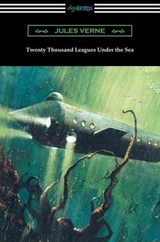 Cover of Twenty Thousand Leagues Under the Sea (Translated by F. P. Walter and Illustrated by Milo Winter)