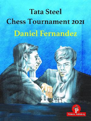 Book cover for Tata Steel Chess Tournament 2021