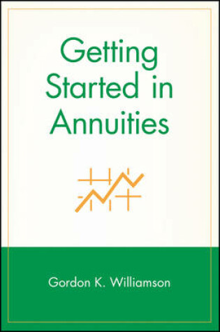 Cover of Getting Started in Annuities