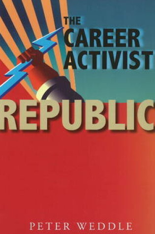 Cover of The Career Activist Republic