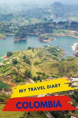 Book cover for My Travel Diary COLOMBIA