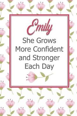 Book cover for Emily She Grows More Confident and Stronger Each Day
