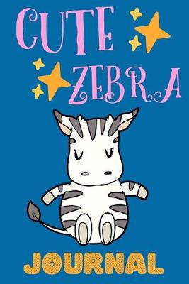 Book cover for Cute Zebra Journal