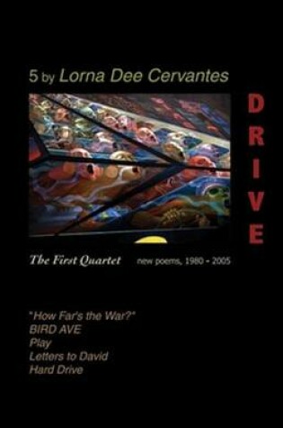 Cover of Drive: The First Quartet: New Poems, 1980-2005