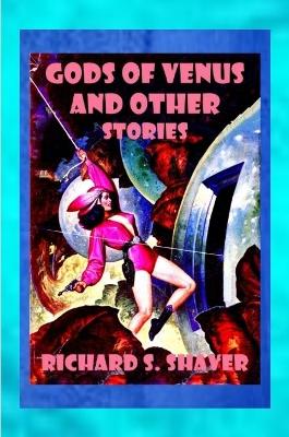Book cover for Gods of Venus and other Stories