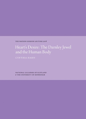 Book cover for Heart's Desire: The Darnley Jewel and the Human Body