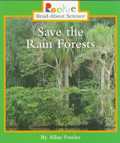 Cover of Save the Rain Forest