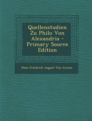 Book cover for Quellenstudien Zu Philo Von Alexandria - Primary Source Edition