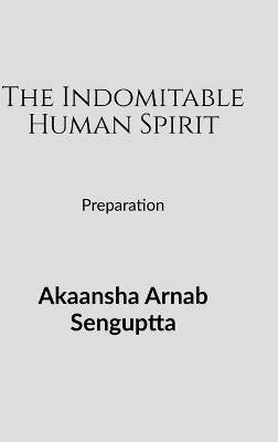 Book cover for The Indomitable Human Spirit