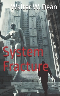 Book cover for System Fracture