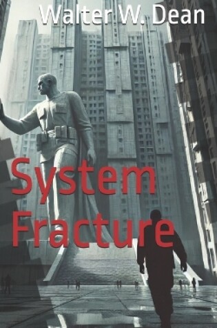 Cover of System Fracture