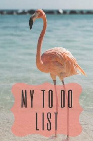 Cover of My To Do List - Flamingo