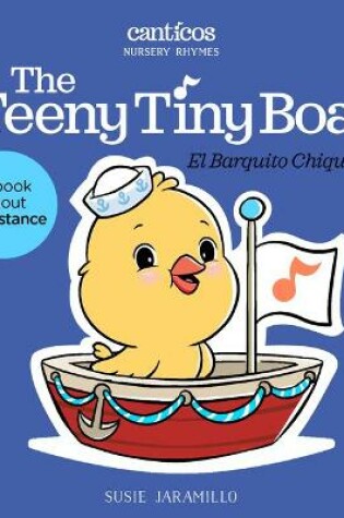 Cover of The Teeny Tiny Boat / El Barquito Chiquitito