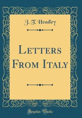 Book cover for Letters From Italy (Classic Reprint)