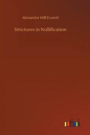 Cover of Strictures in Nullification