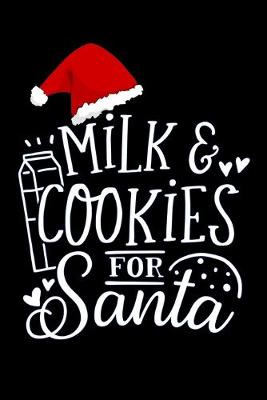 Book cover for milk and cookies for santa