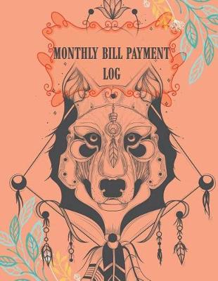 Book cover for Monthly Bill Payment Log