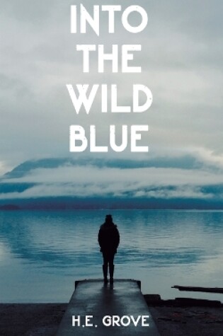 Cover of Into the Wild Blue