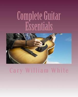 Book cover for Complete Guitar Essentials