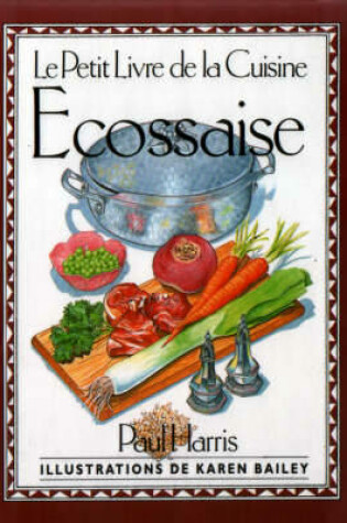 Cover of Le Petit Livre de la Cuisine Ecossaise