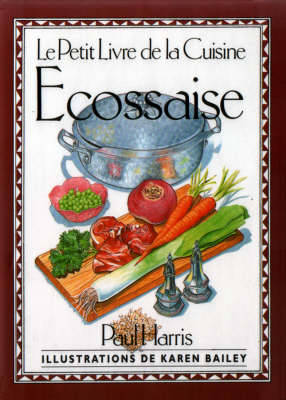 Cover of Le Petit Livre de la Cuisine Ecossaise