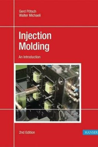 Cover of Injection Molding 2e