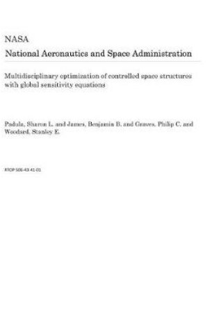 Cover of Multidisciplinary Optimization of Controlled Space Structures with Global Sensitivity Equations