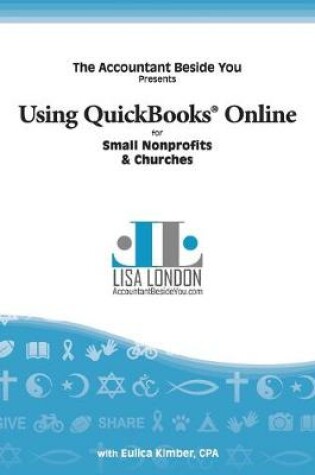 Cover of Using QuickBooks Online for Nonprofit Organizations & Churches