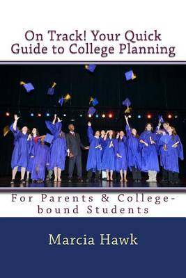 Book cover for On Track! Your Quick Guide to College Planning