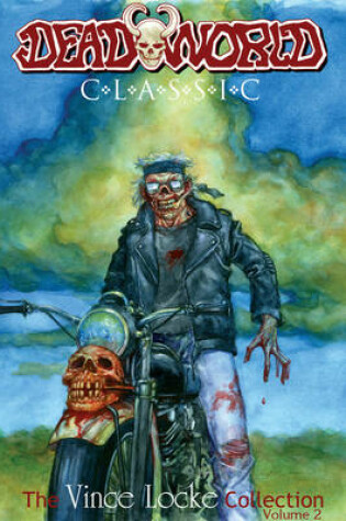 Cover of Deadworld Classic Volume 2 TP