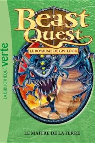 Cover of Beast Quest 33 - Le Maitre de la Terre