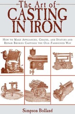 Cover of The Art of Casting in Iron