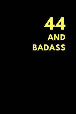 Book cover for 44 and Badass