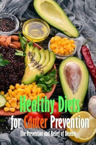 Cover of Healthy Diets for Cancer Prevention