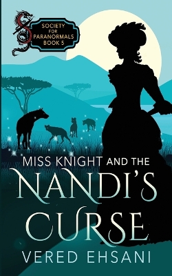 Book cover for Miss Knight and the Nandi's Curse