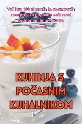 Cover of Kuhinja s počasnim kuhalnikom